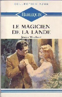 Le Magicien De La Lande (1991) De Jessica Marchant - Romantik