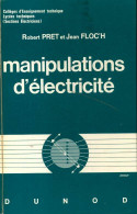 Manipulations D'électricité (1968) De Robert Pret - Wissenschaft
