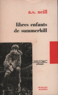 Libres Enfants De Summerhill (1971) De Alexander S. Neill - Zonder Classificatie