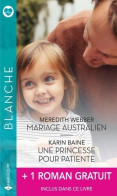 Mariage Australien / Une Princesse Pour Patiente / Un Homme Idéal Pour Le Dr Mitzi Sanchez (2021) De  - Romantik