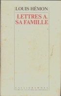 Lettres à Sa Famille (1980) De Louis Hémon - Sonstige & Ohne Zuordnung