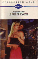 Le Prix De L'amitié (1994) De Jacqueline Baird - Romantik