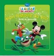 La Maison De Mickey : Drôle De Grenouille (2013) De Walt Disney - Andere & Zonder Classificatie