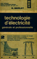 Technologie D'électricité Tome II (1966) De R. Merlet - 12-18 Years Old