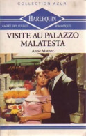 Visite Au Palazzo Malatesta (1990) De Anne Mather - Romantiek