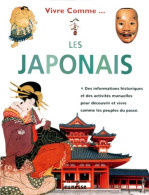 Vivre Comme Les Japonais (2000) De Fiona MacDonald - Other & Unclassified