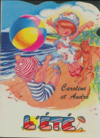 Caroline Et André : L'été (1985) De Xxx - Sonstige & Ohne Zuordnung