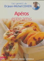 Apéro Entre Amis (2012) De Jean-Michel Cohen - Gastronomia