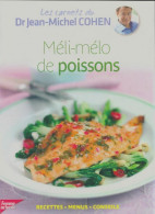 Méli-mélo De Poissons (2012) De Jean-Michel Cohen - Gastronomia