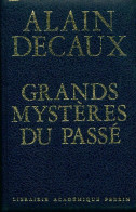 Les Grands Mystères Du Passé (1969) De Alain Decaux - Histoire