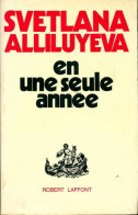 En Une Seule Année (1970) De Svetlana Alliluyeva - Biografia