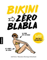 Zéro Blabla Bikini (2017) De Julie Ferrez - Santé