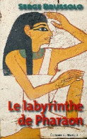 Le Labyrinthe De Pharaon (1998) De Serge Brussolo - Andere & Zonder Classificatie