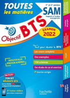 Objectif BTS SAM . Toutes Les Matières Examen 2022 (2021) De Anne Christine Dray - 18+ Jaar