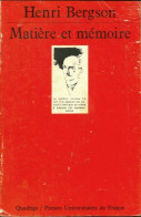 Matière Et Mémoire (1990) De Henri Bergson - Psychologie/Philosophie
