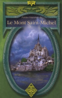 Petites Histoires Du Mont Saint-Michel (2009) De Sylvie Ferdinand - Sonstige & Ohne Zuordnung