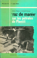 Raz De Marée Sur Les Pétroles De Ploesti : 1er Août 1943 (1963) De Carroll Stewart - War 1939-45