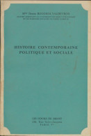 Histoire Contemporaine Politique Et Sociale (1978) De Denise Roughol Valdeyron - Droit