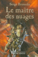 Le Maître Des Nuages (2000) De Serge Brussolo - Andere & Zonder Classificatie