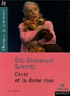 Oscar Et La Dame Rose (2006) De Eric-Emmanuel Schmitt - Autres & Non Classés