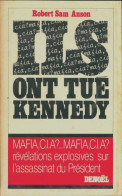 Ils Ont Tué Kennedy (1976) De Robert Sam Anson - Geschiedenis