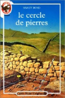 Le Cercle De Pierres (1990) De Nancy Bond - Other & Unclassified