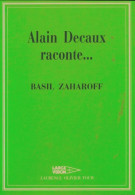 Basil Zaharoff (1981) De Alain Decaux - Geschichte