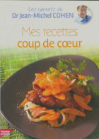 Mes Recettes Coup De Coeur (2012) De Jean-Michel Cohen - Gastronomía
