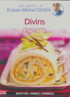 Divins Desserts (2012) De Jean-Michel Cohen - Gastronomie