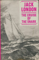 The Cruise Of The Snark (1984) De Jack London - Altri & Non Classificati