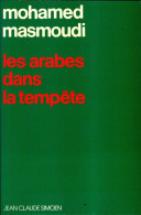 Les Arabes Dans La Tempête (1977) De Mohamed Masmoudi - Politique