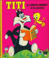 Titi Et Gros Minet à La Pêche (1977) De Xxx - Other & Unclassified