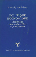 Politique économique (1983) De Ludwig Von Mises - Economie