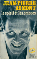 Le Soleil Et Les Ombres (1976) De Jean-Pierre Aumont - Biografie