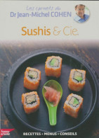 Sushis Et Cie (2013) De Collectif - Gastronomie