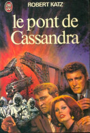 Le Pont De Cassandra (1978) De Robert Katz - Altri & Non Classificati