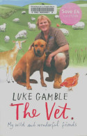 The Vet 1 : My Wild And Wonderful Friends (2011) De Luke Gamble - Sonstige & Ohne Zuordnung