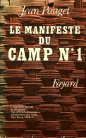 Le Manifeste Du Camp N°1 (1969) De Jean Pouget - Históricos