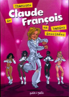 Chansons De Claude François En Bandes Dessinées (2003) De Collectif - Música