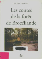 Les Contes De La Forêt De Brocéliande (1998) De Hervé Molac - Autres & Non Classés