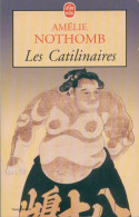 Les Catilinaires (2001) De Amélie Nothomb - Andere & Zonder Classificatie