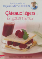 Gâteaux Légers & Gourmands (2012) De Jean-Michel Cohen - Gastronomie