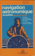 Navigation Astronomique Simplifiée (1978) De Amiral Sacaze - Sport