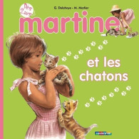 Martine Et Les Chatons (2011) De Gilbert Delahaye - Sonstige & Ohne Zuordnung