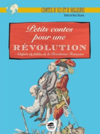 FABLES DE LA Révolution FRANà?AISE (2012) De Marc Séassau - Sonstige & Ohne Zuordnung