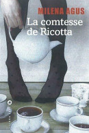 La Comtesse De Ricotta (2012) De Milena Agus - Other & Unclassified