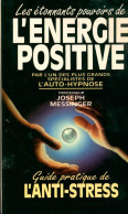 Les étonnants Pouvoirs De L'énergie Positive (1994) De Joseph Messinger - Salute