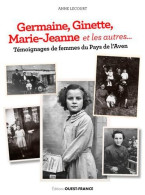 Germaine Ginette Marie-Jeanne Et Les Autres... (2019) De Anne Lecourt-Le Breton - Histoire