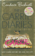 The Carrie Diaries (2010) De Candace Bushnell - Sonstige & Ohne Zuordnung
