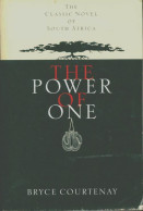 The Power Of One : A Novel (1996) De Bryce Courtenay - Autres & Non Classés